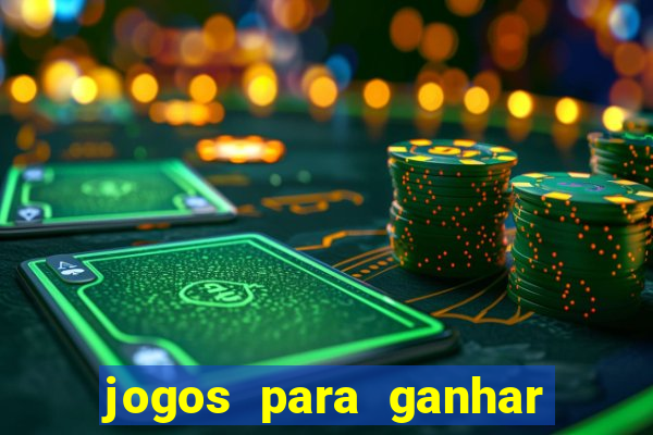 jogos para ganhar dinheiro sem deposito